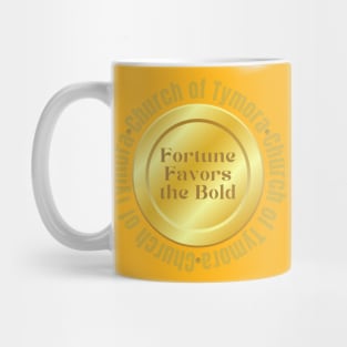 Church of Tymora! The Goddess of Fortune DND Mug